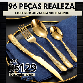 Faqueiro Realeza  (70% OFF - SEMANA DE ANIVERSÁRIO) + FRETE GRÁTIS